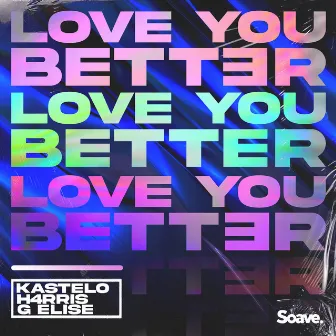 Love You Better by G Elise