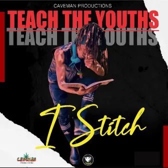 Teach the Youths by I-Stitch