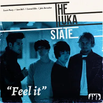 Feel It by The Luka State