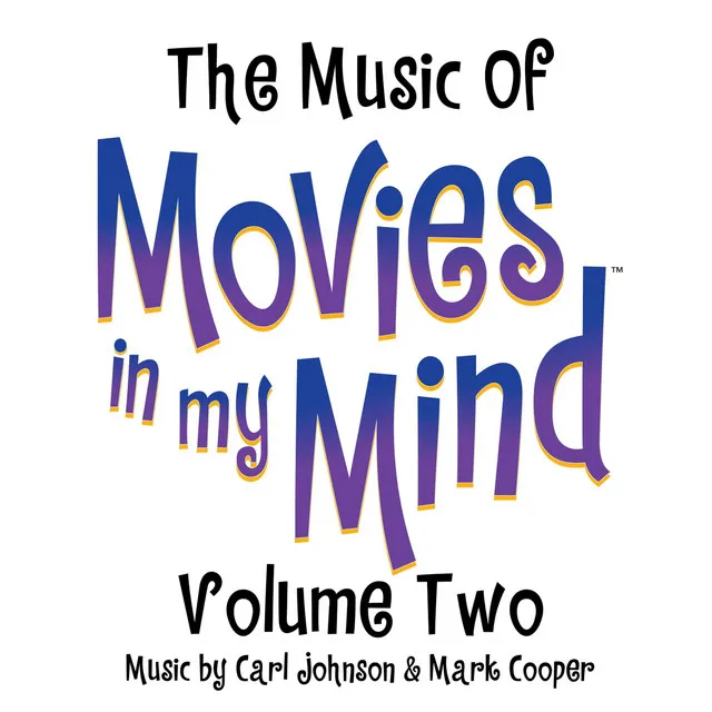 The Music of Movies in My Mind, Vol. Two