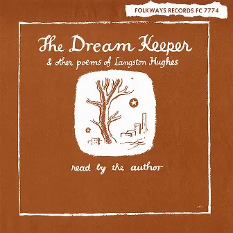 The Dream Keeper & Other Poems of Langston Hughes by Langston Hughes