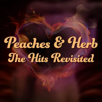 The Hits Revisited by Peaches & Herb