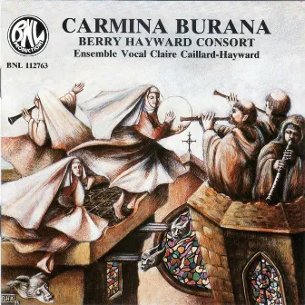 Carmina Burana (Moyen âge) by Berry Hayward Consort