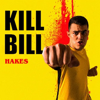 Kill Bill by Hakes