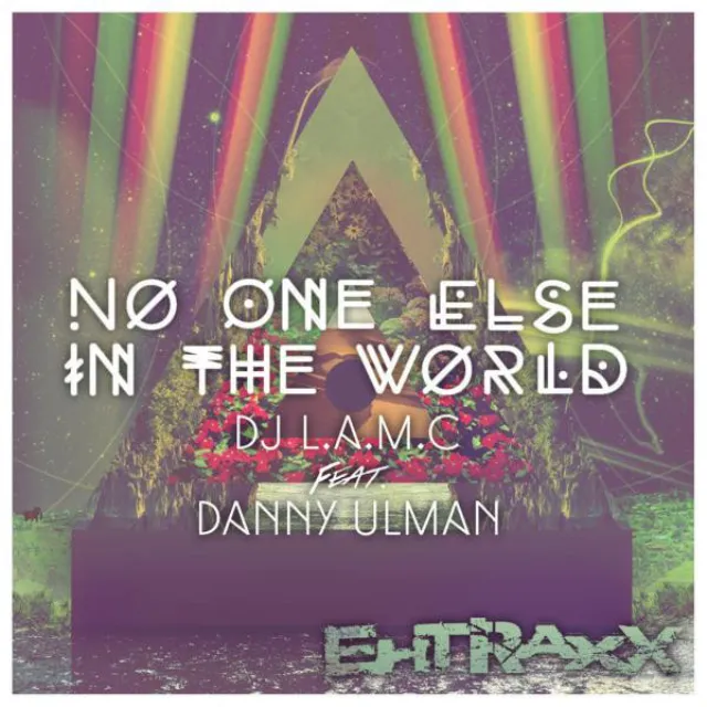 No One Else In The World - Original Mix