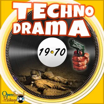 Techno Drama (1970) by Unknown Artist