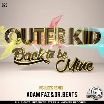 Back To Be Mine by Outer Kid