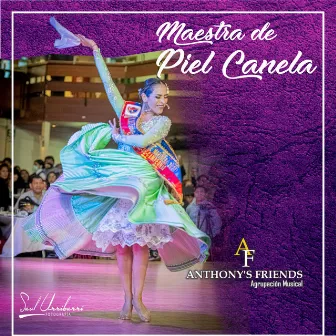 Maestra de Piel Canela by Anthony's Friends