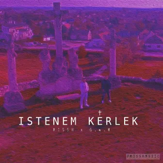 Istenem Kérlek by Misshmusic