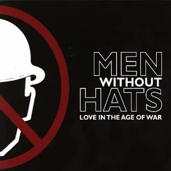 Love In The Age Of War by Men Without Hats