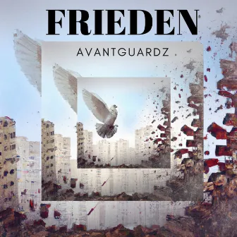 Frieden by Avantguardz