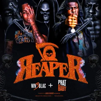 Reaper by Phat Baby