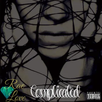 Complicated by Rae Love