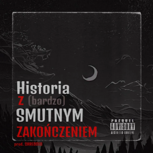 Historia z (bardzo) smutnym zakończeniem