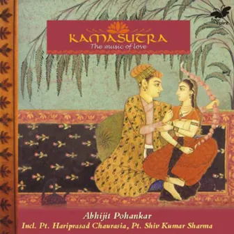 Kamasutra - The music of love by Abhijit Pohankar