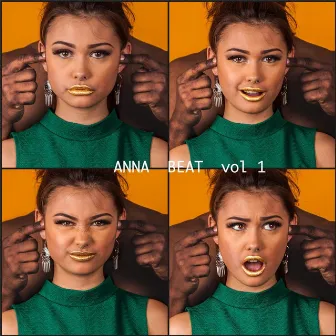 Anna Beat, Vol. 1 by Anna Beat