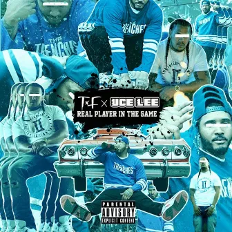 Real Player In The Game by Uce Lee