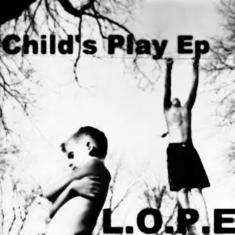 Child's Play by L.O.P.E