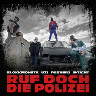 Ruf doch die Polizei by Perverz