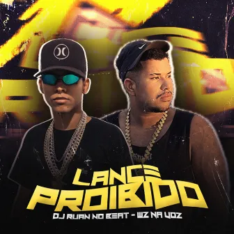 Lance Proibido by Wz Na Voz