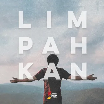 Limpahkan by Jesus InSide Music