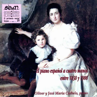 El Piano Español a Cuatro Manos Entre 1830 y 1900 (El Patrimonio Musical Hispano 29) by José María Curbelo