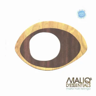 Mata Hati Telinga by MALIQ & D'Essentials