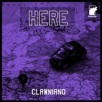 Here by Clawniano