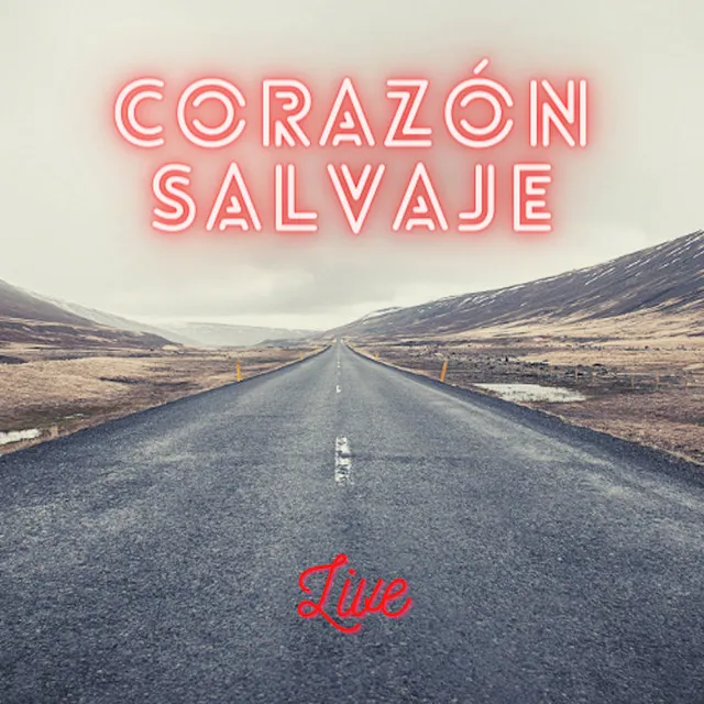 Corazón Salvaje - Live