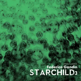 Starchild - EP 3 by Federico Gandin