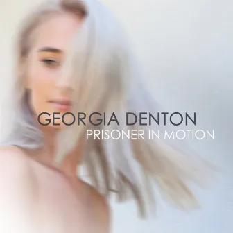 Prisoner In Motion by Georgia Denton