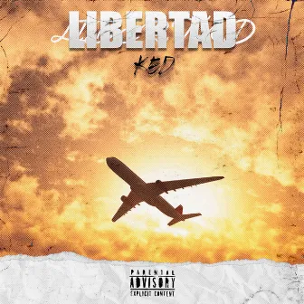 Libertad by Ked