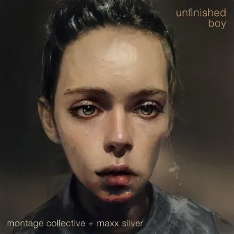 Unfinished Boy by Montage Collective