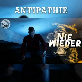 Nie wieder by Antipathie