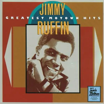 Greatest Motown Hits by Jimmy Ruffin