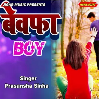 Bewafa Boy by 