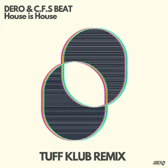 House is House - Tuff Klub Remix by Tuff Klub