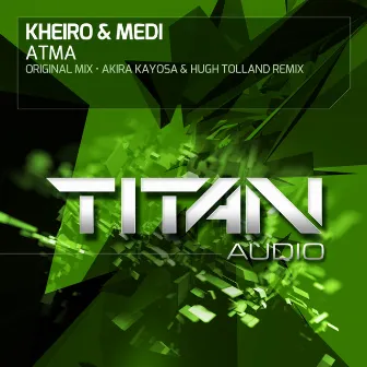 Atma by Kheiro & Medi