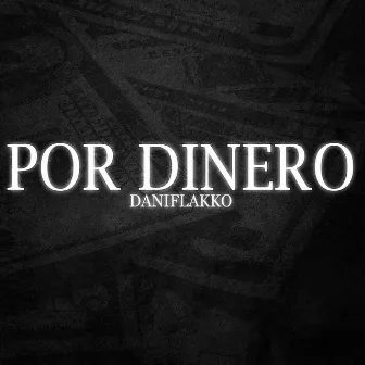 Por Dinero by DistrictBeats