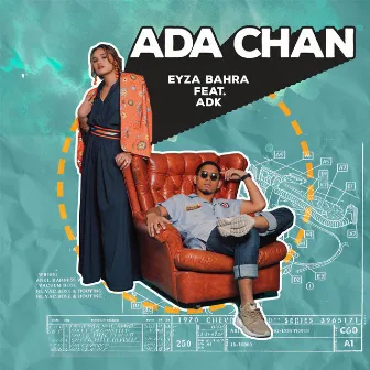 Ada Chan (feat. ADK) by Eyza Bahra