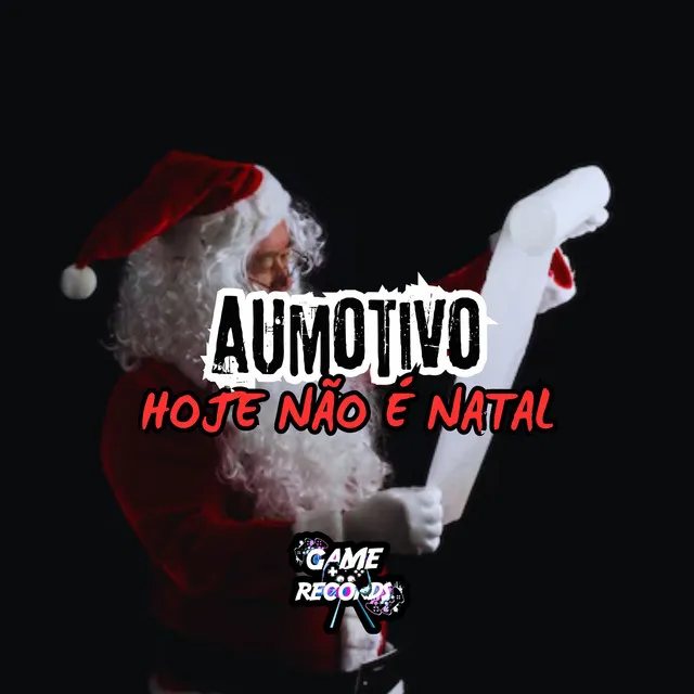 Automotivo Hoje Não é Natal