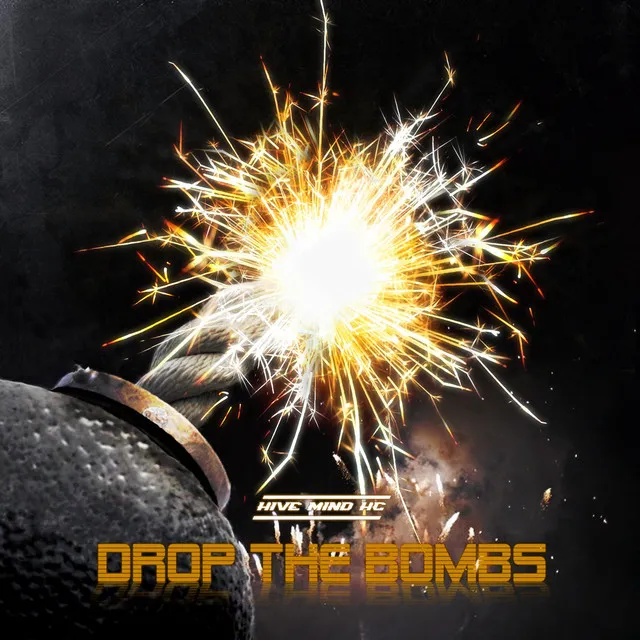 Drop The Bombs