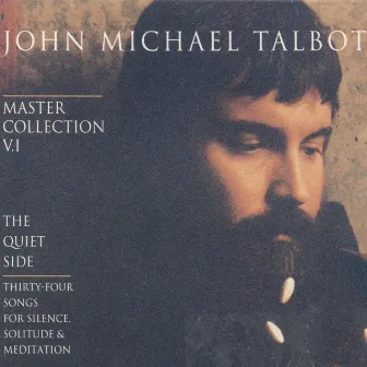 Master Collection (Vol. 1) by John Michael Talbot