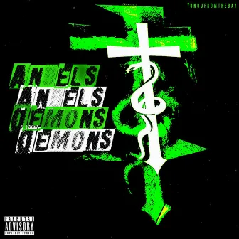 Angels & Demons by Yungjfromthebay