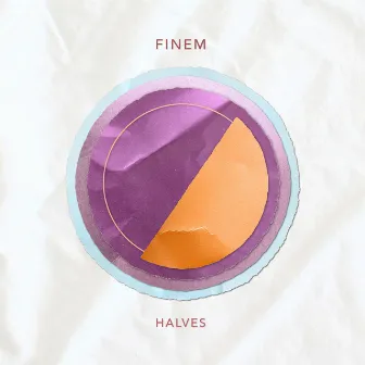 Halves by Fynn Michlin