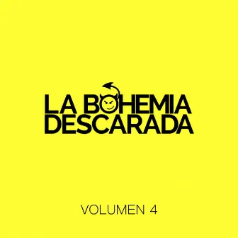 Volumen 4 by La Bohemia Descarada