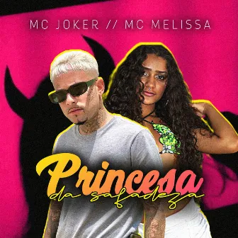 Princesa da Safadeza by Mc Melissa