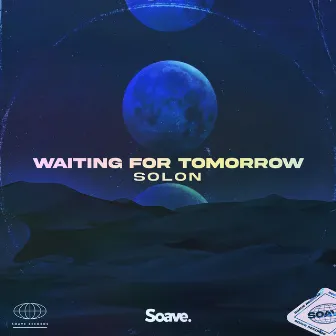 Waiting For Tomorrow by SOLON