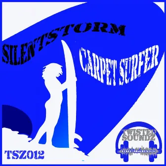 Carpet Surfer by Silent Storm