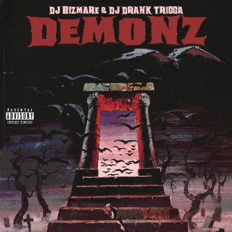 DEMONZ by DJ DRANK TRIGGA